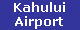 Fly Kahului Airport, HI